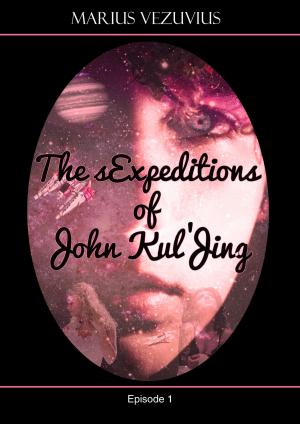 Book cover of The Expeditions Of John Kul'Jing: Episode 1