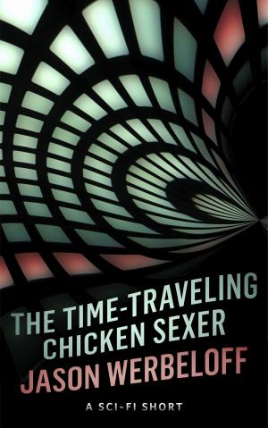 Book cover of The Time-Traveling Chicken Sexer