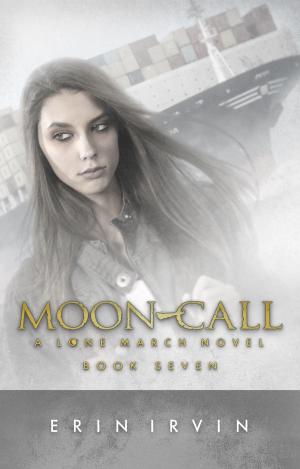 Cover of the book Moon-Call (Lone March #7) by Avalon Roselin