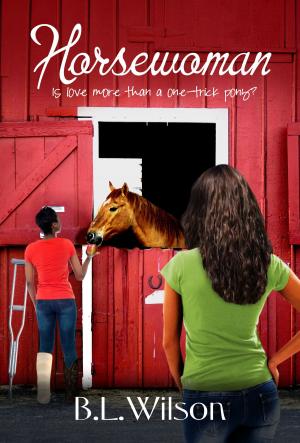 Cover of Horsewoman, Is Love More Than a One-trick Pony?