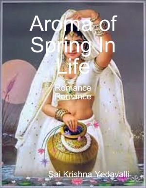 Cover of the book Aroma of Spring In Life by Dolly McRae