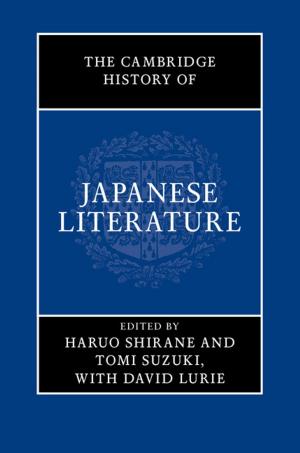 Cover of the book The Cambridge History of Japanese Literature by Elinor G. K. Melville