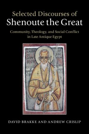 Cover of the book Selected Discourses of Shenoute the Great by Rita Lang Kleinfelder