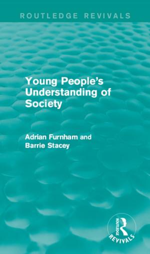Cover of Young People's Understanding of Society (Routledge Revivals)