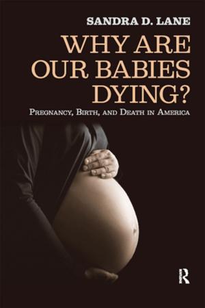 Cover of the book Why Are Our Babies Dying? by David Toke
