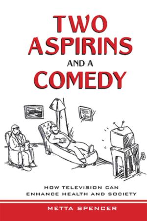 Cover of the book Two Aspirins and a Comedy by J. Stephen Hoadley