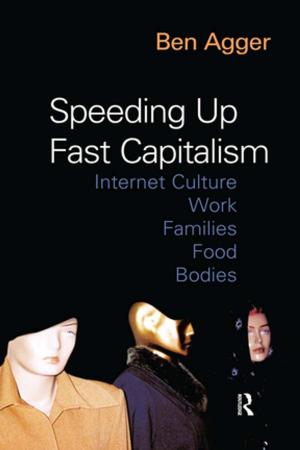 Cover of the book Speeding Up Fast Capitalism by Wei Wei, Sue O'Neill Johnson