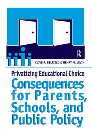 Cover of the book Privatizing Educational Choice by Pari Riahi