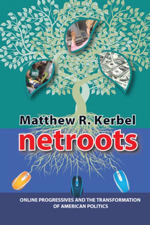 Cover of the book Netroots by Wayne Martino, Goli Rezai-Rashti