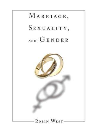 Cover of the book Marriage, Sexuality, and Gender by Anne-Marie Broudehoux