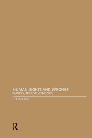 Cover of the book Human Rights and Wrongs by John Dixon, Louise Scura, Richard Carpenter, Paul Sherman