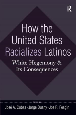 Cover of the book How the United States Racializes Latinos by Geoff Dean