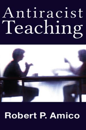 Cover of the book Anti-Racist Teaching by Burjor Avari
