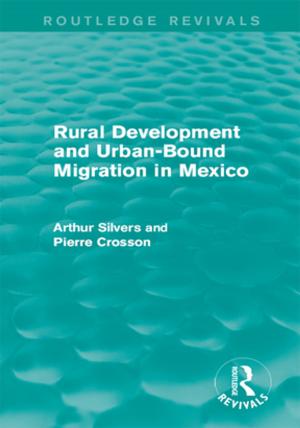 Cover of the book Rural Development and Urban-Bound Migration in Mexico by Edward J. Coyne, Monica Lee, Monica Lee (Series Editor)