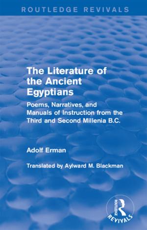 Cover of the book The Literature of the Ancient Egyptians by 