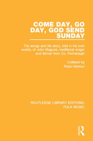 Cover of the book Come Day, Go Day, God Send Sunday by Malcolm B. Hamilton