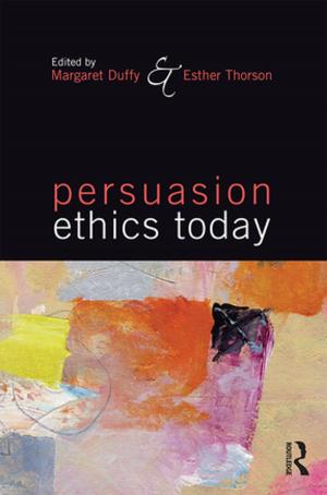 Cover of the book Persuasion Ethics Today by 