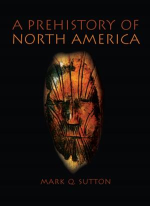Cover of the book Prehistory of North America by Cosmina Lelia Voinea, Cosmin Fratostiteanu