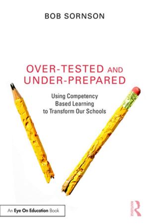 Book cover of Over-Tested and Under-Prepared
