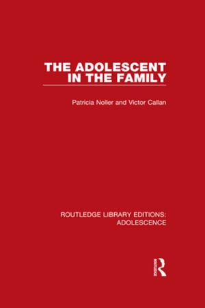Cover of the book The Adolescent in the Family by Marilynne Boyle-Baise, Jack Zevin