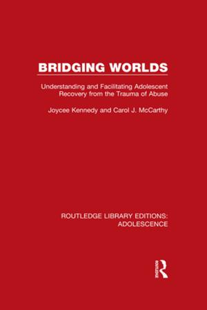 Cover of the book Bridging Worlds by Matt Treger, Lynne Milgram, M.D., MBA, Alan Spector, Ph.D., M.D.