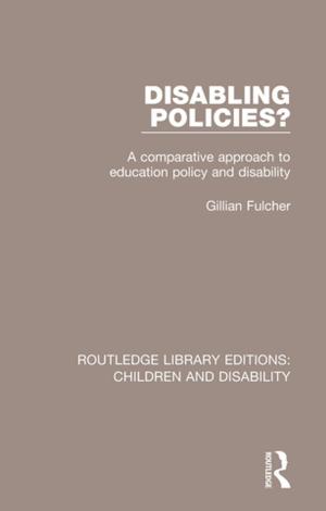 Cover of the book Disabling Policies? by Brian R. Clifford, Ray Bull