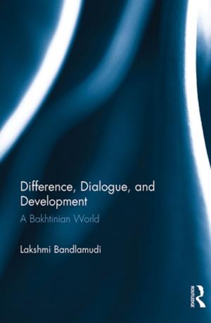 Cover of the book Difference, Dialogue, and Development by Stewart Mottram
