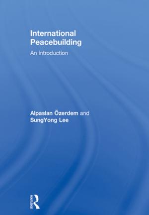 Book cover of International Peacebuilding