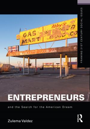 Cover of the book Entrepreneurs and the Search for the American Dream by Dr Anthony Bateman, Dennis Brown, Jonathon Pedder