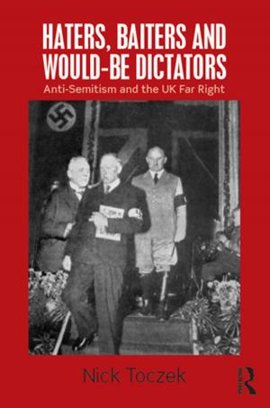 Cover of the book Haters, Baiters and Would-Be Dictators by Geoffrey N. Leech