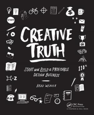 Cover of the book Creative Truth by Jacqueline L. Robertson, Moneen Marie Jones, Efren Olguin, Brad Alberts