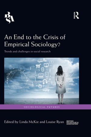 Cover of the book An End to the Crisis of Empirical Sociology? by Barry Jordan