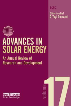 Cover of the book Advances in Solar Energy: Volume 17 by Laura Huhtinen-Hildén, Jessica Pitt