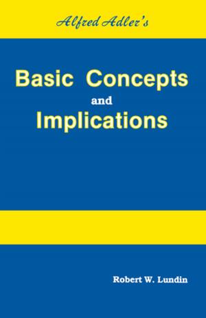 Cover of the book Alfred Adler's Basic Concepts And Implications by Andrew Latham