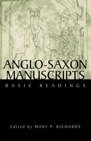 Cover of the book Anglo-Saxon Manuscripts by Victoria Honeybourne