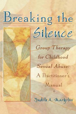 Cover of the book Breaking the Silence by Anne Caldwell, MBA
