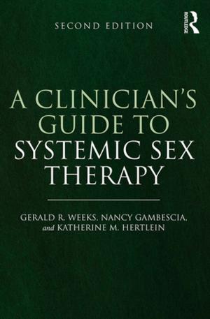 Cover of the book A Clinician's Guide to Systemic Sex Therapy by Dimitris Liokaftos