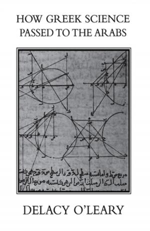 Cover of the book How Greek Science Passed On To The Arabs by M. White