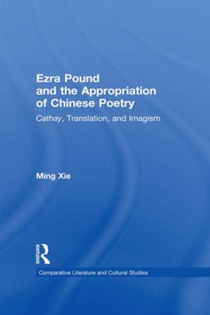 Cover of the book Ezra Pound and the Appropriation of Chinese Poetry by 