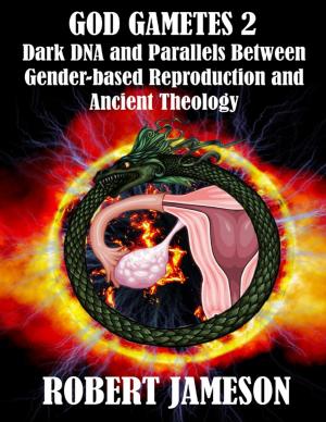 Cover of the book God Gametes 2 by Wendy Isdell