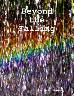 Cover of the book Beyond the Falling by Yolandie Mostert