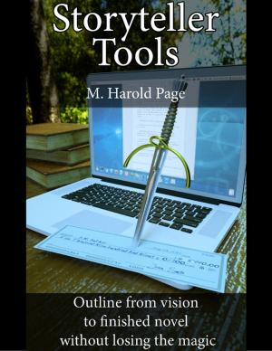 Cover of the book Storyteller Tools: Outline from Vision to Finished Novel Without Losing the Magic by Astrology Guide