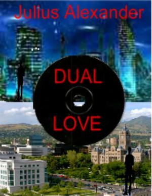 Cover of the book Dual Love by Anna J. Stewart, Tonya D. Price, Johanna Rothman, Krista Wallace