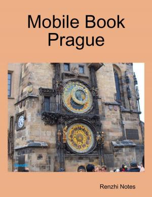 Cover of the book Mobile Book Prague by Dirk Jan Barreveld, editor