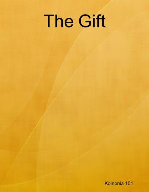 Cover of the book The Gift by Oluwagbemiga Olowosoyo