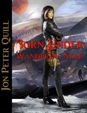 Cover of the book Born Under a Wandering Star by Anne Reynolds
