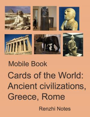 Cover of the book Mobile Book Cards of the World: Ancient Civilizations, Greece, Rome by Owen Jones