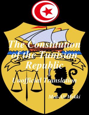 Cover of the book The Constitution of the Tunisian Republic: Unofficial Translation by Eugene Jenkins