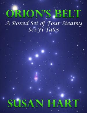 Cover of the book Orion’s Belt – a Boxed Set of Four Steamy Sci Fi Tales by Charlie Ward