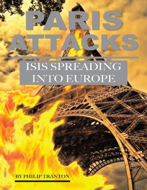 Book cover of Paris Attacks Isis Spreading Into Europe